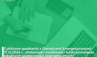 Webinar „Potencjał i możliwości funkcjonowania lokalnych społeczności energetycznych”